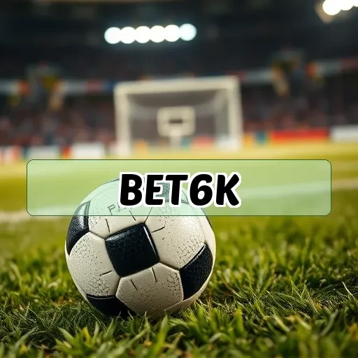 bet6k Jogar